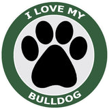 I Love My Bulldog - 3.5" Die Cut Auto Window Decal