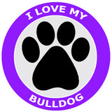 I Love My Bulldog - 3.5" Die Cut Auto Window Decal