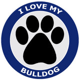 I Love My Bulldog - 3.5" Die Cut Auto Window Decal