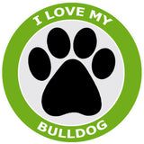 I Love My Bulldog - 3.5" Die Cut Auto Window Decal