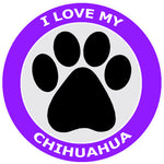 I Love My Chihuahua - 3.5" Die Cut Auto Window Decal