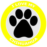 I Love My Chihuahua - 3.5" Die Cut Auto Window Decal