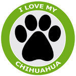 I Love My Chihuahua - 3.5" Die Cut Auto Window Decal