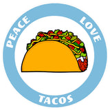 Peace Love Tacos 3.5" Die Cut Auto Window Decal