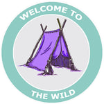 Welcome to the Wild - Tent -  3.5" Die Cut Auto Window Decal