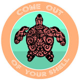 Tribal Turtle Come Out of Your Shell 3.5" Die Cut Auto Window Decal