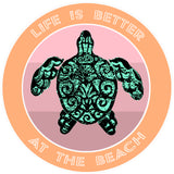 Tribal Turtle Life is Better at the Beach 3.5" Die Cut Auto Window Decal