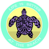 Tribal Turtle Life is Better at the Beach 3.5" Die Cut Auto Window Decal