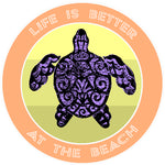 Tribal Turtle Life is Better at the Beach 3.5" Die Cut Auto Window Decal