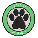 I Love my Chihuahua 3.5" Embroidered Iron or Sew-on Patch