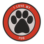 I Love my Pug 3.5" Embroidered Iron or Sew-on Patch