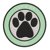 I Love my Pug 3.5" Embroidered Iron or Sew-on Patch