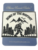 Home of the Bigfoot Iron-on or Sew-on Patch