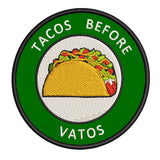 Tacos Before Vatos 3.5" Embroidered Iron or Sew-on Patch