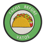 Tacos Before Vatos 3.5" Embroidered Iron or Sew-on Patch