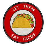 Let Them Eat Tacos 3.5" Embroidered Iron or Sew-on Patch