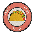 Peace Love Tacos 3.5" Embroidered Iron or Sew-on Patch