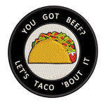 You Got Beef? 3.5" Embroidered Iron or Sew-on Patch