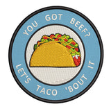 You Got Beef? 3.5" Embroidered Iron or Sew-on Patch