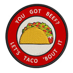 You Got Beef? 3.5" Embroidered Iron or Sew-on Patch