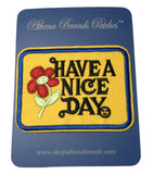 Have a Nice Day 3.5" Embroidered Patch Iron or Sew-on 70's Theme Series