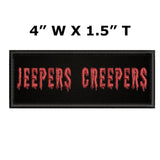 Jeepers Creepers Horror Movies  4" W x 1.5" T Embroidered Iron/Sew-on Patch