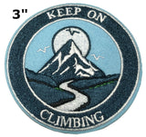 Keep On Climbing Embroidered Iron-on or Sew-on Patch