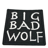 BIG BAD WOLF Embroidered Patch Tactical Military Morale Biker Motorcycle Quote Saying Humor Series