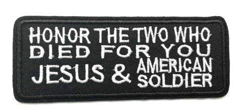 Honor Those Who Died For You… Embroidered Patch