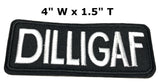 DILLIGAF Embroidered Iron-on or Sew-on Patch