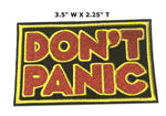 Don't Panic Embroidered Iron-on or Sew-on Patch