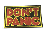 Don't Panic Embroidered Iron-on or Sew-on Patch