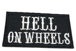 Hell On Wheels Embroidered Patch