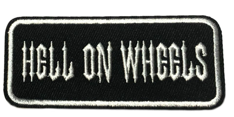 Hell On Wheels Embroidered Iron-on or Sew-on Patch