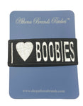 I Love Boobies Embroidered Iron-on or Sew-on Patch