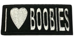 I Love Boobies Embroidered Iron-on or Sew-on Patch