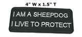 I Am a Sheepdog I Live To Protect Embroidered Iron-on or Sew-on Patch