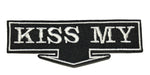 Kiss My… Embroidered Patch