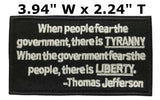 If the People Fear Government Thomas Jefferson Embroidered Patch