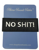 No Sh*t Embroidered Iron-on or Sew-on Patch