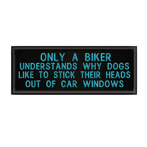 Only A Biker Understands … 4" W x 1.5" T Embroidered Iron or Sew-on Patch