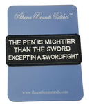 The Pen is Mightier Than the Sword Except in a Swordfight Embroidered Iron-on or Sew-on Patch