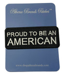 Proud to Be an American Embroidered Iron-on or Sew-on Patch