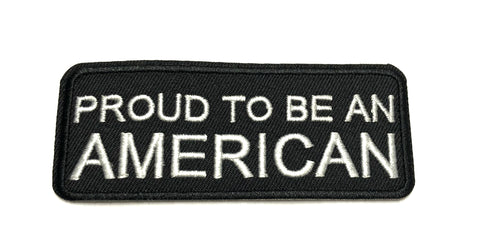 Proud to Be an American Embroidered Iron-on or Sew-on Patch