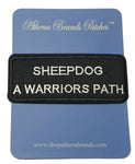 Sheepdog A Warriors Path Embroidered Iron-on or Sew-on Patch