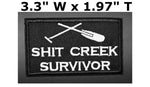 SHIT CREEK SURVIVOR Embroidered Patch Tactical Military Morale Biker Motorcycle Comedy Funny Humor Saying Quote Series