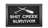 SHIT CREEK SURVIVOR Embroidered Patch Tactical Military Morale Biker Motorcycle Comedy Funny Humor Saying Quote Series