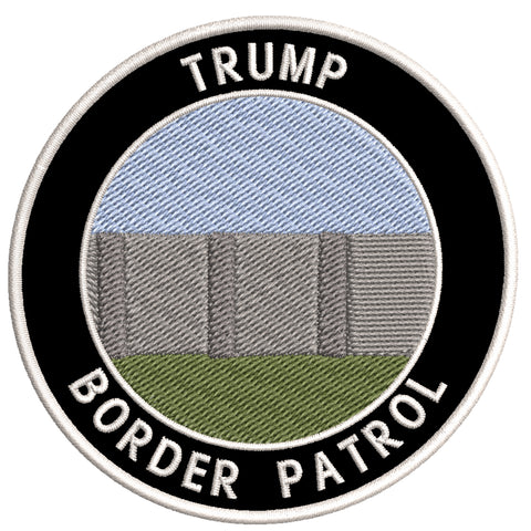 Trump 2020 - US Mexican Border Wall - Border Patrol - 3.5" Embroidered Iron or Sew-on Patch Political Saying Humor USA Series