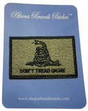 Don't Tread on Me Hook and Loop Embroidered Patch