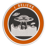 I Believe - UFO - 3.5" Embroidered Iron / Sew-on Patch Alien Space Ship Aliens Unexplained Mysteries Series